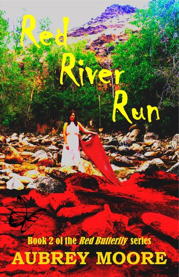 Red River Run - Aubrey Moore