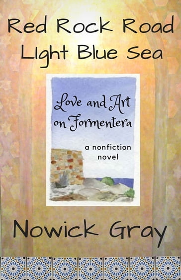 Red Rock Road, Light Blue Sea - Nowick Gray