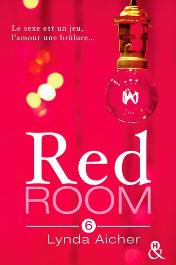 Red Room 6 : Tu chercheras ton plaisir - Lynda Aicher