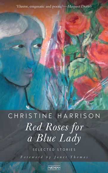 Red Roses for a Blue Lady - Christine Harrison