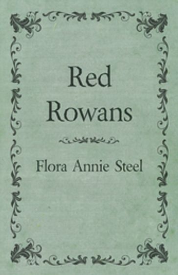 Red Rowans - Flora Annie Steel - R. R. Clark