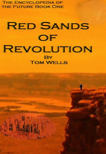 Red Sands of Revolution - Tom Wells