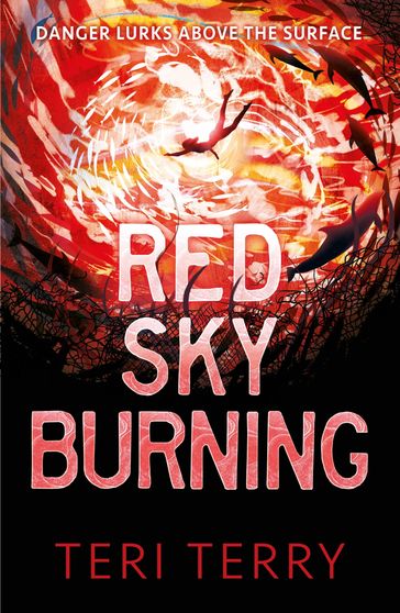 Red Sky Burning - Teri Terry