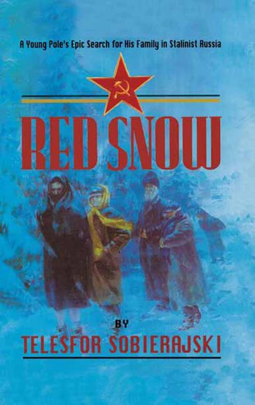 Red Snow - Telesfor Sobierajski