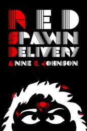 Red Spawn Delivery