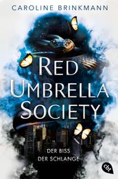 Red Umbrella Society Der Biss der Schlange