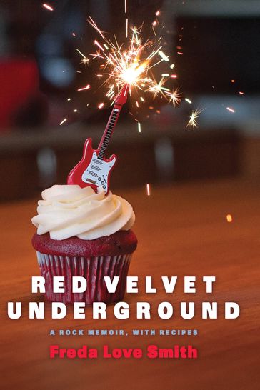 Red Velvet Underground - Freda Love Smith