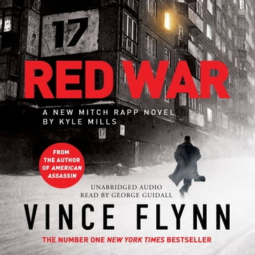 Red War - Vince Flynn - Kyle Mills