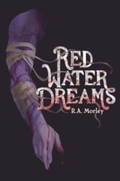 Red Water Dreams