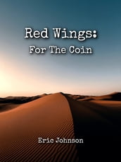 Red Wings: For The Coin