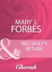 Red Wolf s Return (Mills & Boon Cherish)