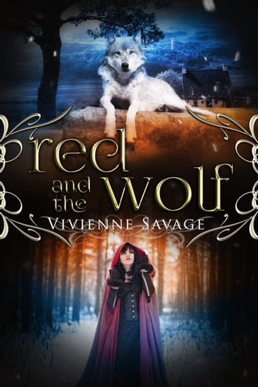 Red and the Wolf - Vivienne Savage