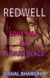 RedWell: Love Tale or A Dark Place