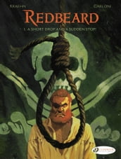 Redbeard - Volume 1 - A Short Drop and a Sudden Stop!