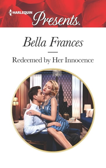 Redeemed by Her Innocence - Bella Frances