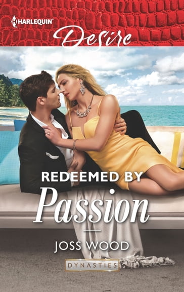 Redeemed by Passion - Joss Wood