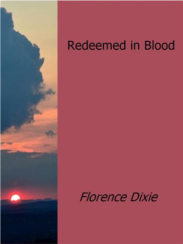 Redeemed in Blood - Florence Dixie