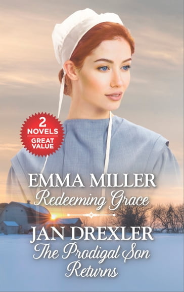 Redeeming Grace and The Prodigal Son Returns - Emma Miller - Jan Drexler