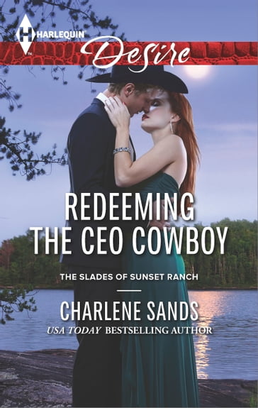 Redeeming the CEO Cowboy - Charlene Sands