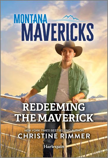 Redeeming the Maverick - Christine Rimmer