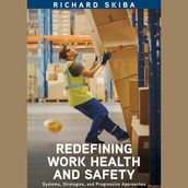 Redefining Work Health and Safety