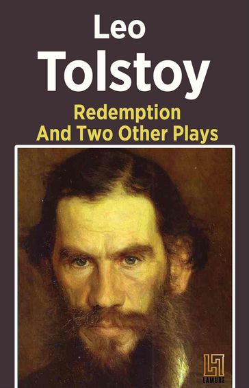 Redemption And Two Other Plays - Lev Nikolaevic Tolstoj
