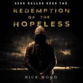Redemption of the Hopeless