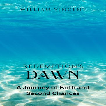 Redemption's Dawn - William Vincent