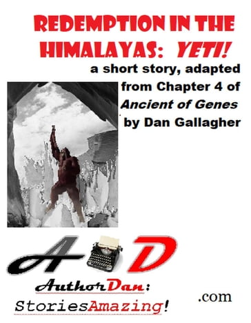 Redemption in the Himalayas: Yeti! - Dan Gallagher