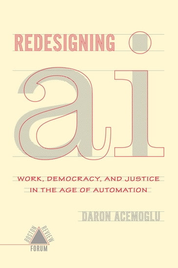 Redesigning AI - Daron Acemoglu - et al