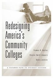 Redesigning America s Community Colleges