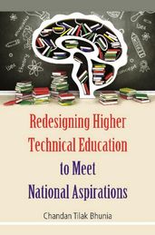 Redesigning Higher Technical Education To Meet National Aspirations