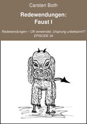 Redewendungen: Faust I
