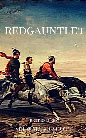 Redgauntlet - Sir Walter Scott