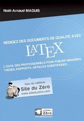 Rédigez des documents de qualité avec LaTeX