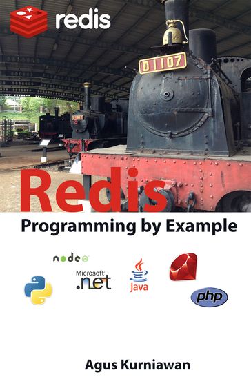 Redis Programming by Example - Agus Kurniawan