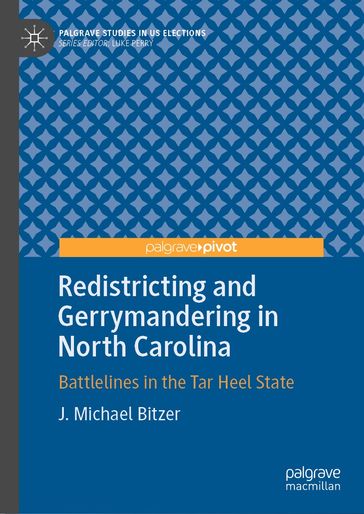 Redistricting and Gerrymandering in North Carolina - J. Michael Bitzer