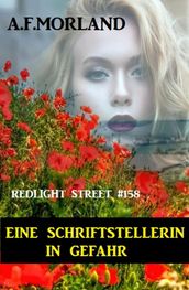 Redlight Street #158: Eine Schriftstellerin in Gefahr