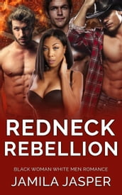 Redneck Rebellion: BWWM Reverse Harem Romance