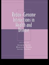 Redox-Genome Interactions in Health and Disease