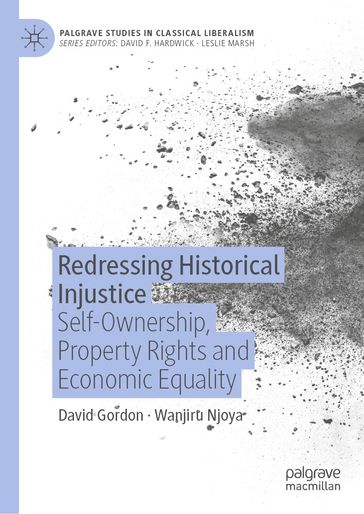 Redressing Historical Injustice - David Gordon - Wanjiru Njoya