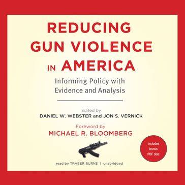 Reducing Gun Violence in America - Daniel W. Webster - Jon S. Vernick