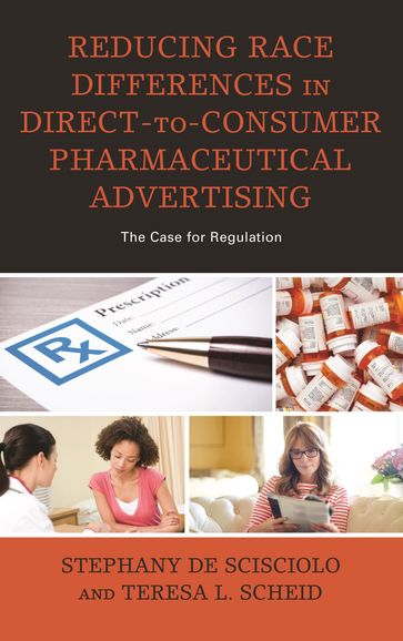 Reducing Race Differences in Direct-to-Consumer Pharmaceutical Advertising - Stephany De Scisciolo - Teresa L. Scheid
