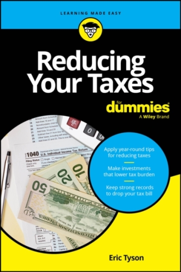 Reducing Your Taxes For Dummies - Eric Tyson