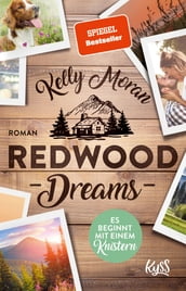 Redwood Dreams Es beginnt mit einem Knistern