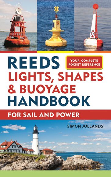 Reeds Lights, Shapes and Buoyage Handbook - Simon Jollands