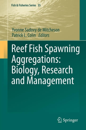 Reef Fish Spawning Aggregations: Biology, Research and Management
