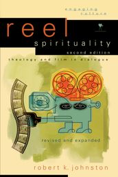 Reel Spirituality (Engaging Culture)