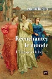 Réenchanter le monde