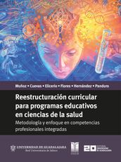 Reestructuración curricular para programas educativos en ciencias de la salud